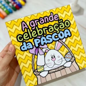 HISTÓRIA NA CAIXA A GRANDE CELEBRAÇÃO DA PÁSCOA