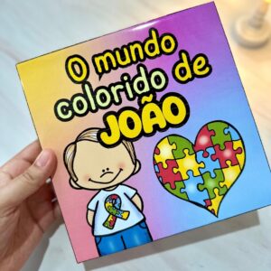 HISTÓRIA NA CAIXA "O MUNDO ENCANTADO DE JOÃO"