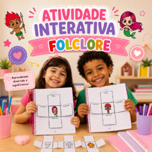 ATIVIDADE INTERATIVA FOLCLORE