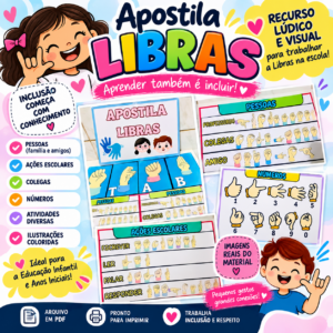 🤟💙 APOSTILA LIBRAS – COMUNICAÇÃO E INCLUSÃO AO ALCANCE DAS MÃOS!